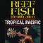 Reef Fish Identification - Tropical Pacific